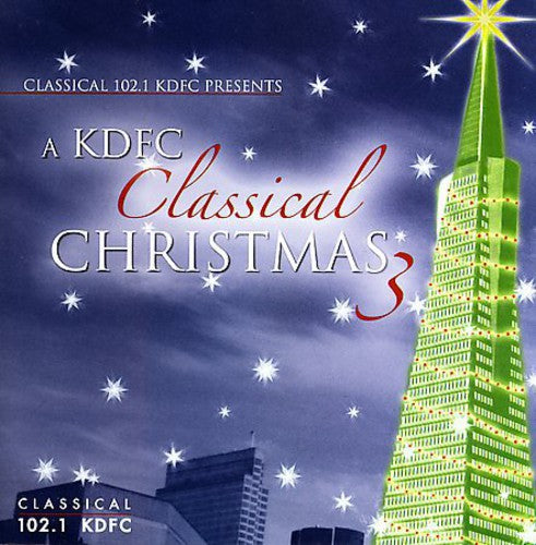 Kdfc Classical Christmas 3 / Various - Kdfc Classical Christmas 3 / Various - Music CD