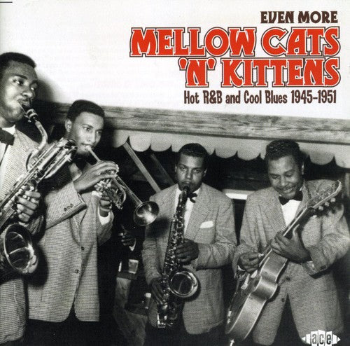 Even More Mellow Cats N Kittens: Hot R&b & / Var - Even More Mellow Cats N Kittens: Hot R&b & / Var - Music CD