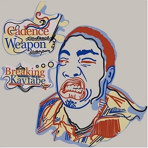 Cadence Weapon - Breaking Kayfabe - Music CD