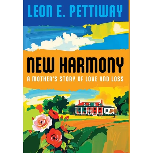 New Harmony: A Mother's Story of Love and Loss