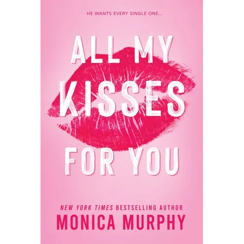 All My Kisses for You