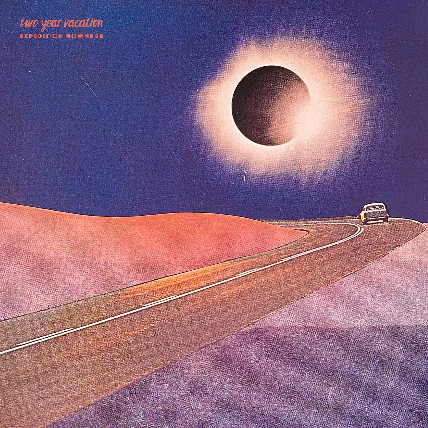 Two Year Vacation - Expedition Nowhere [LP] Vinyl Record Album Cover