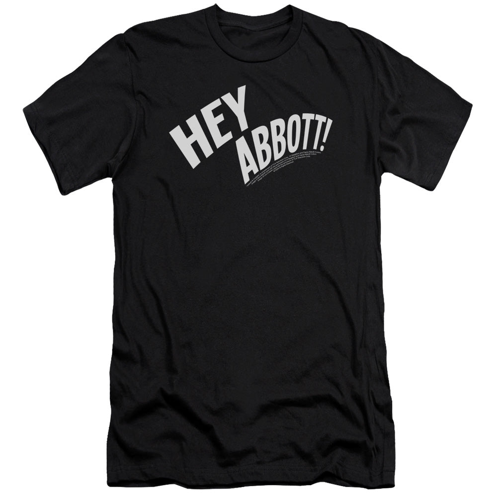 Abbott & Costello Hey Abbott Premium Bella Canvas Slim Fit Mens T Shirt Black