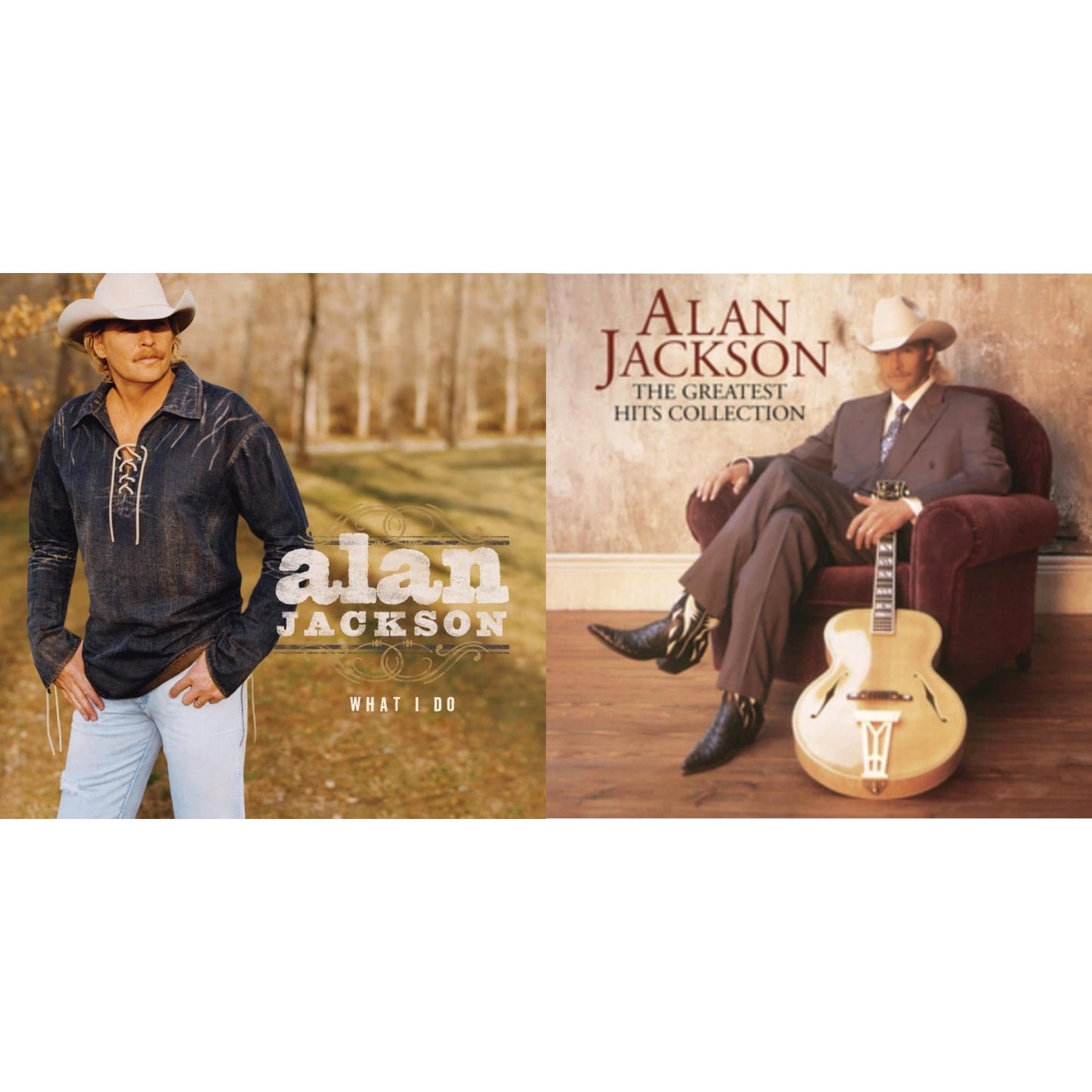 Alan Jackson - Greatest Hits Collection (2LP) & What I Do