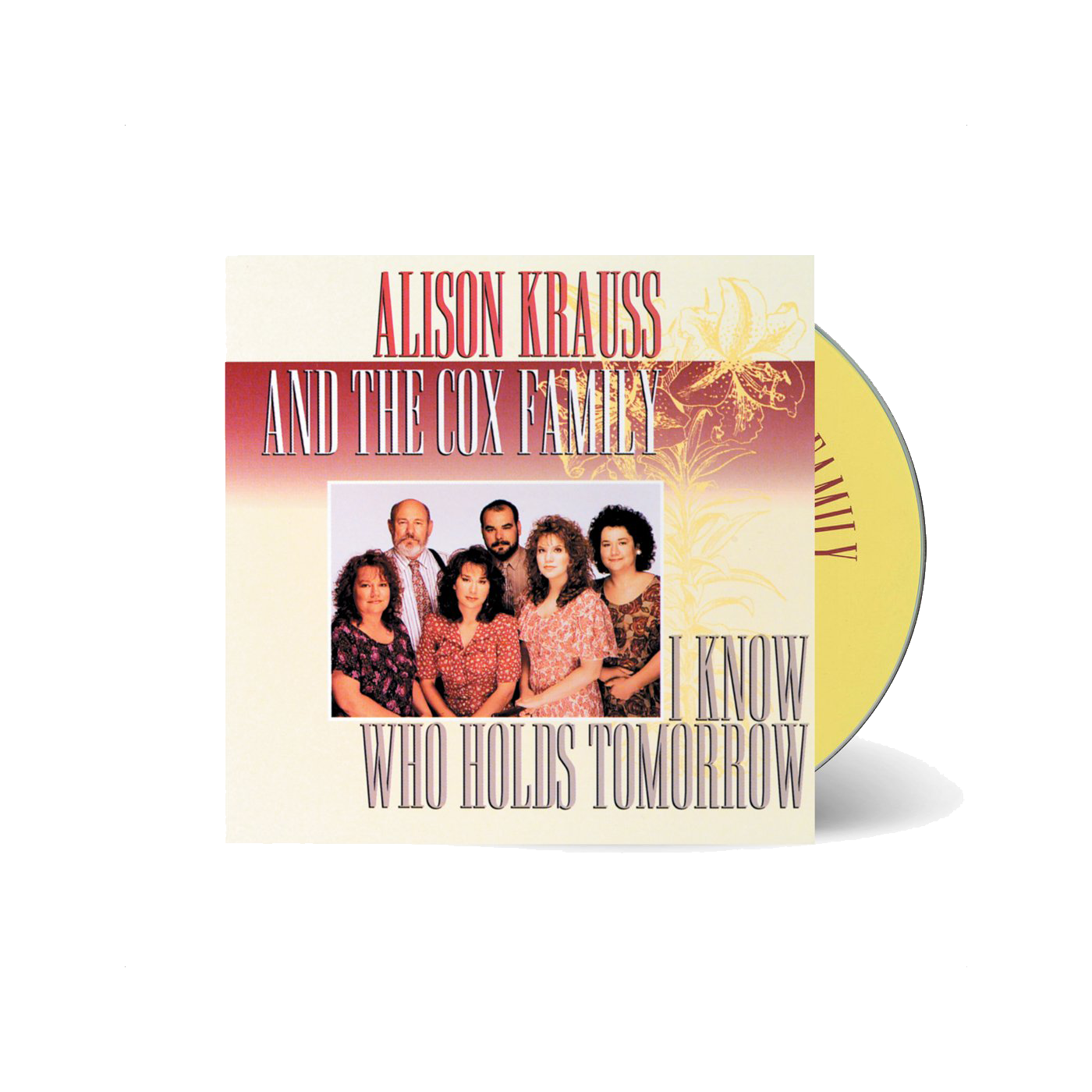 I Know Who Holds Tomorrow - Music CD