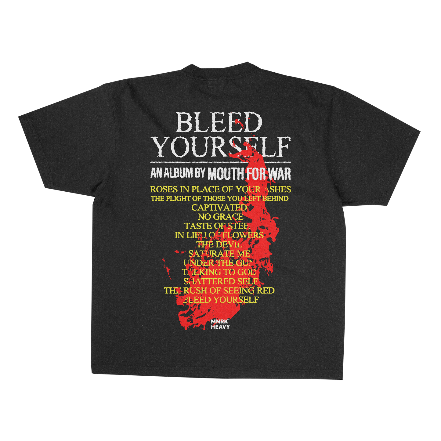 Mouth For War Bleed Yourself Mens T Shirt