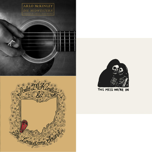 Arlo Mckinley - Die Midwestern & Arlo Mckinley & The Lonesome Sound & This Mess We're In - LP Vinyl Bundle