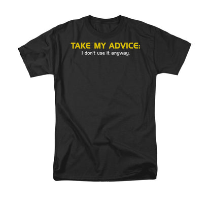 Take My Advice Mens T Shirt Black Officially Licensed