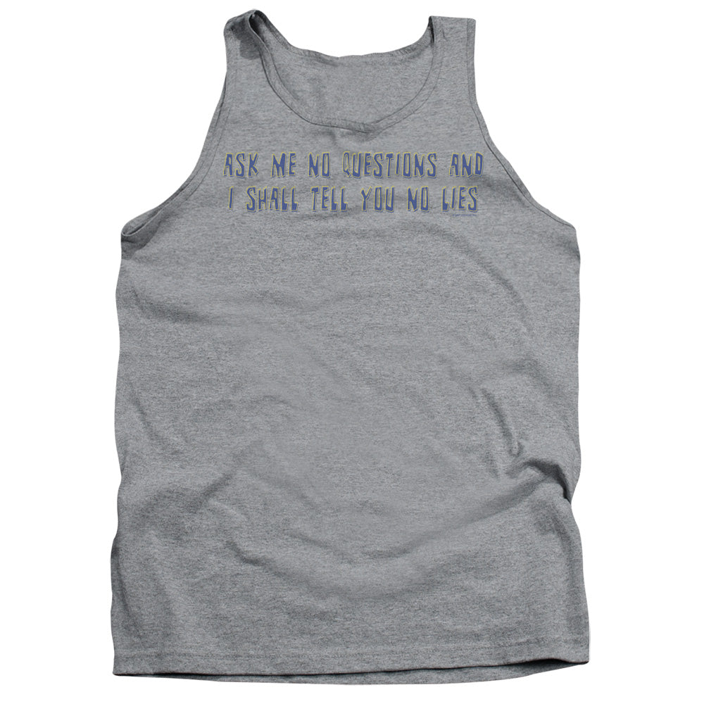 Ask Me No Questions Mens Tank Top Shirt Athletic Heather