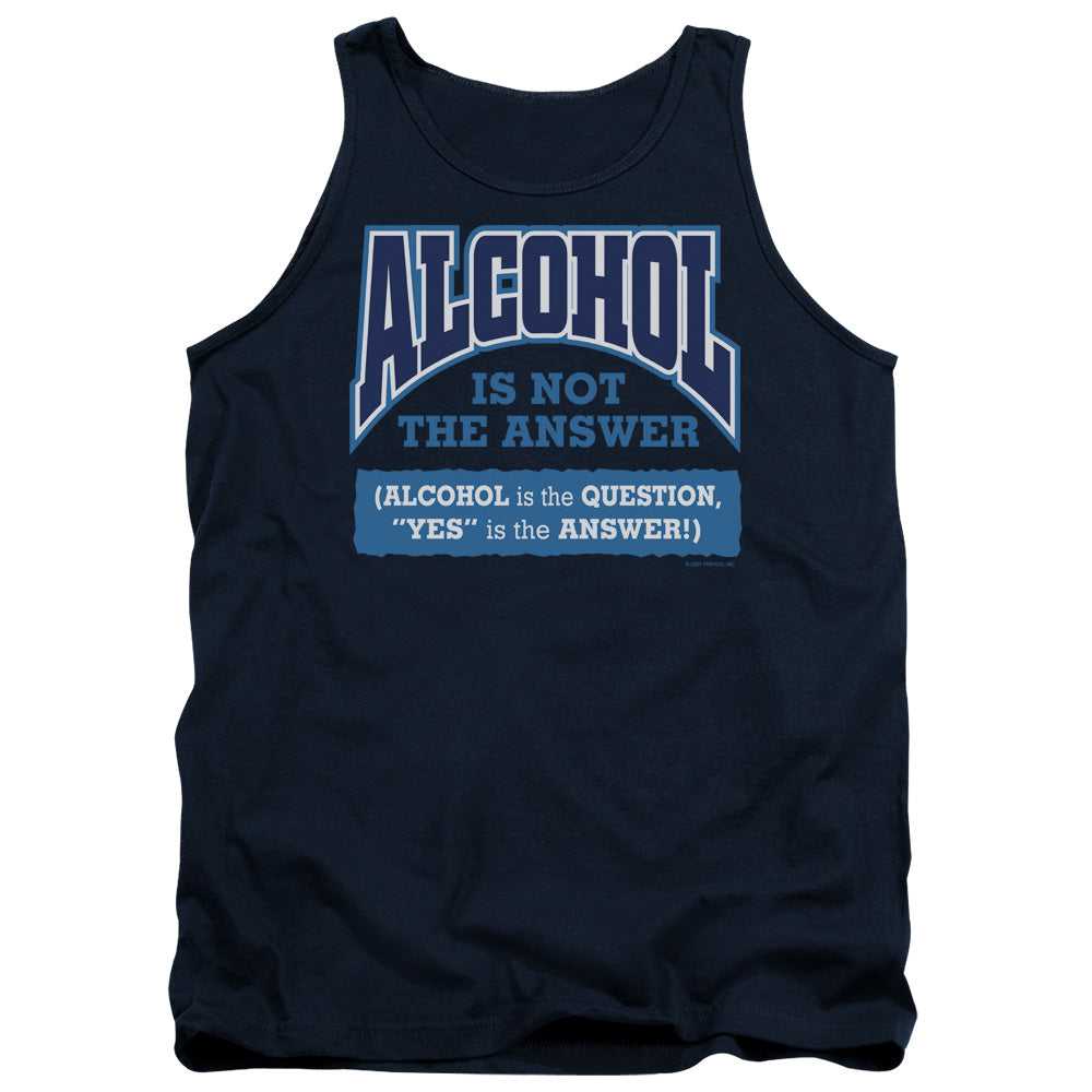 Alcohol Is Not The Answer Mens Tank Top Shirt Navy