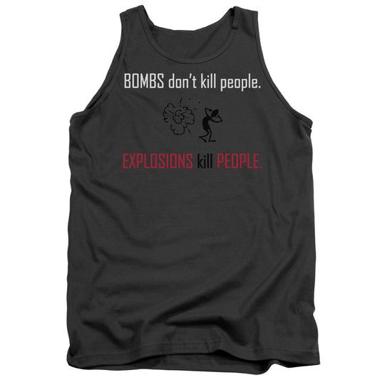 Explosions Kill People Mens Tank Top Shirt Charcoal