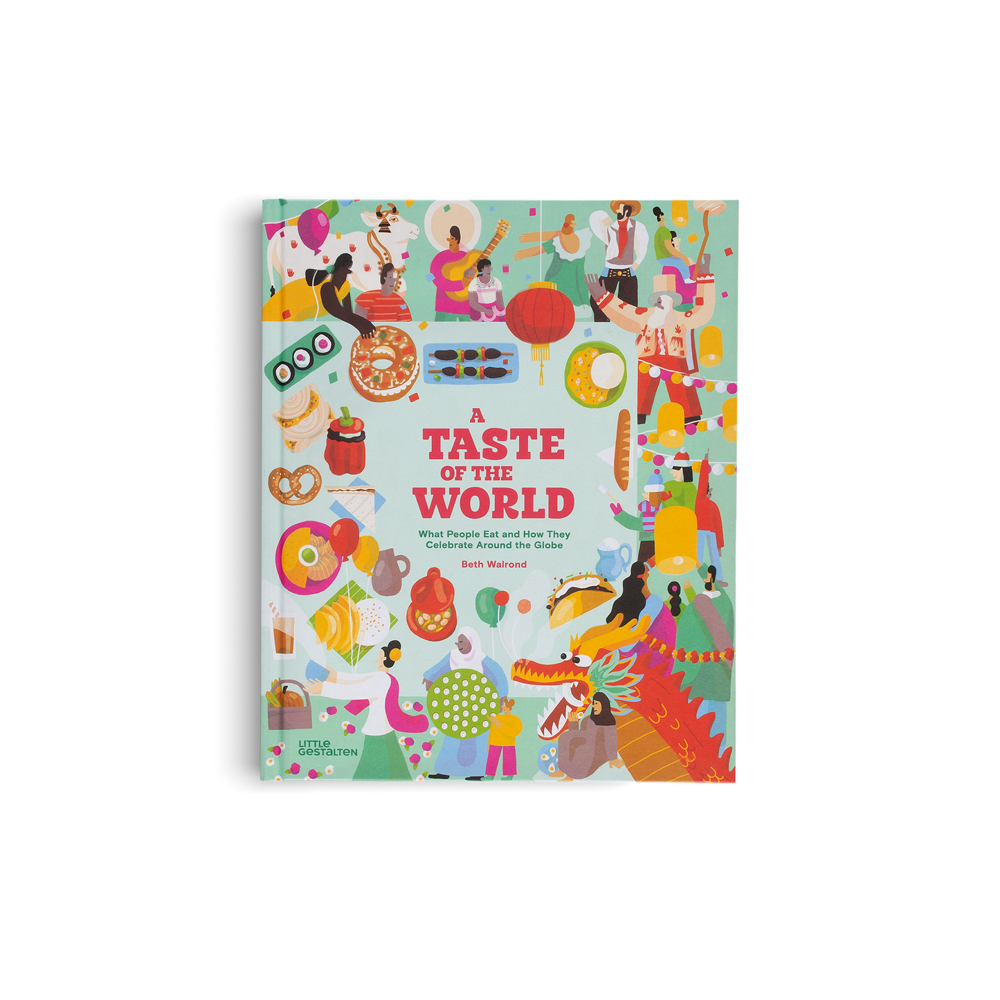 A Taste of the World (New Edition) Book