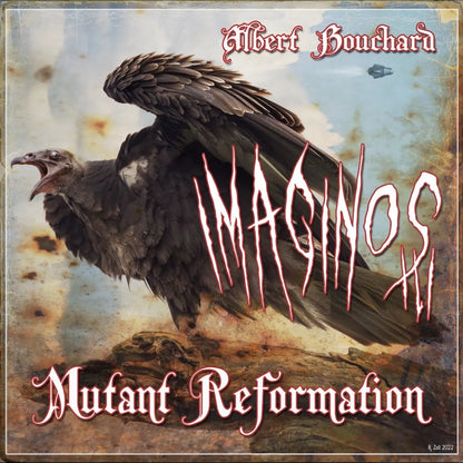 Albert Bouchard - Imaginos III - Mutant Reformation Vinyl Record