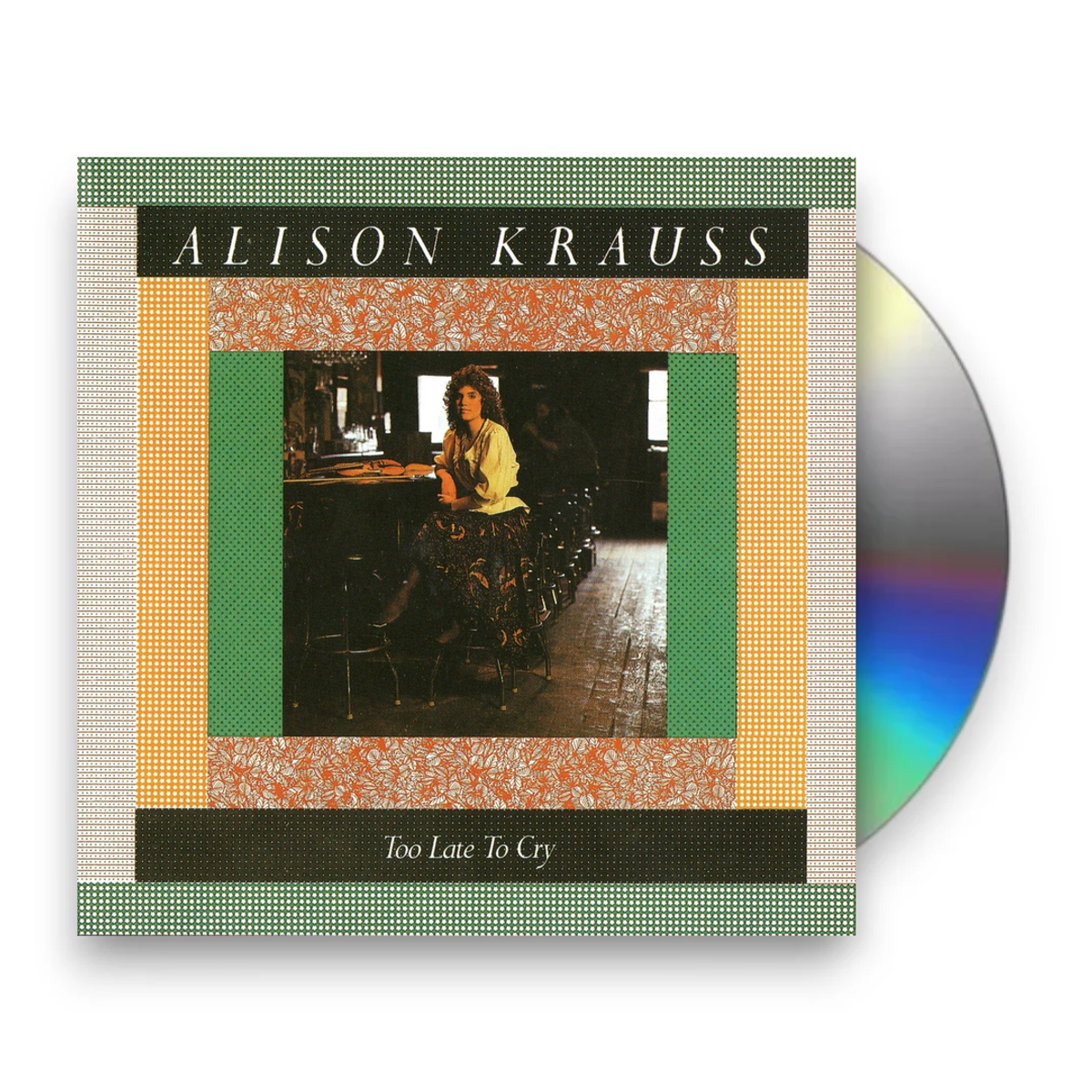 Alison Krauss – Too Late to Cry Music CD