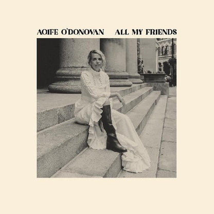 Aoife O'Donovan – All My Friends Music CD