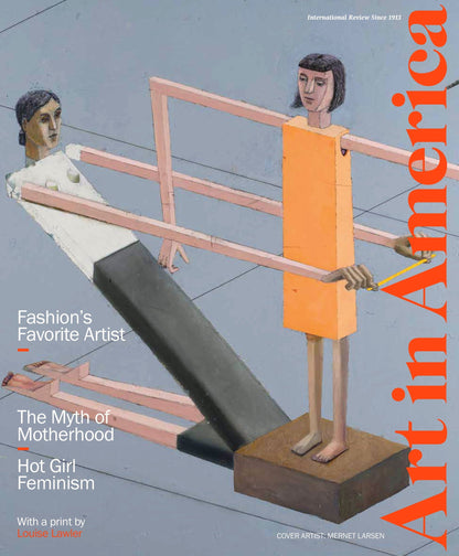 Art In America - Winter 2025: Fashion's Favorite Artist, The Myth Of Motherhood, Hot Girl Feminism, Innovations In Digital Printing, AI In Art, How Artist Estates Shape Artistic Legacies & More!