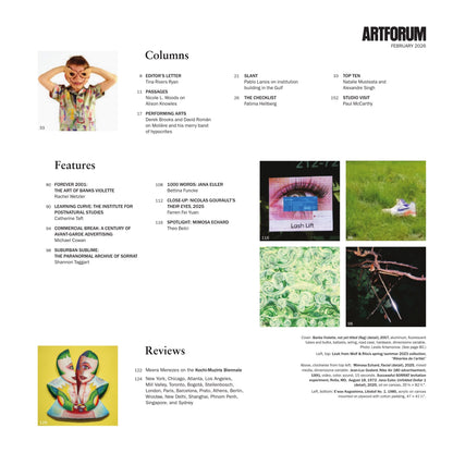 Artforum - February 2026: Art Of Banks Violette, Gulf Art Institutions, Paranormal Archive Of Sorrat, A Century Of Avant-Garde Advertising, The Institute for Postnatural Studies, Alison Knowles & More
