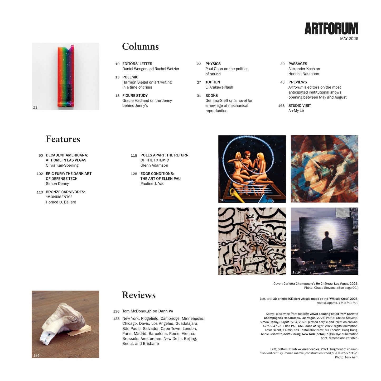 Artforum - May 2026: Alexander Koch On Henrike Naumann, The Dark Art Of Defense Tech, The Totemic Returns, Art Of Ellen Pau, The Queen Of Kitsch, Palantir Goes To MoMA, Ben Lerner’s Devices & More!