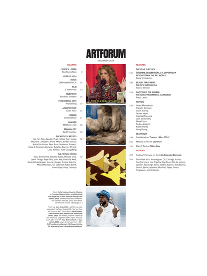 Artforum - December 2024: Year In Review, Mohammed Al-Hawajri, Technology & Art, Leonilson's Art Analysis, Dan Nadel, Evolution Of Graphic Art, Beauty In Contemporary Art, Best Art Shows & More!