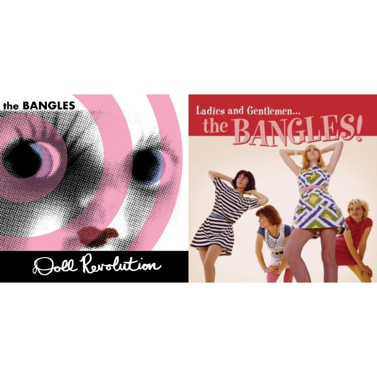 Bangles - Ladies & Gentlemen... The Bangles! (Pink LP Vinyl) (Ten Bands One Cause) & Doll Revolution (Limited/2LP/White Vinyl Edition)