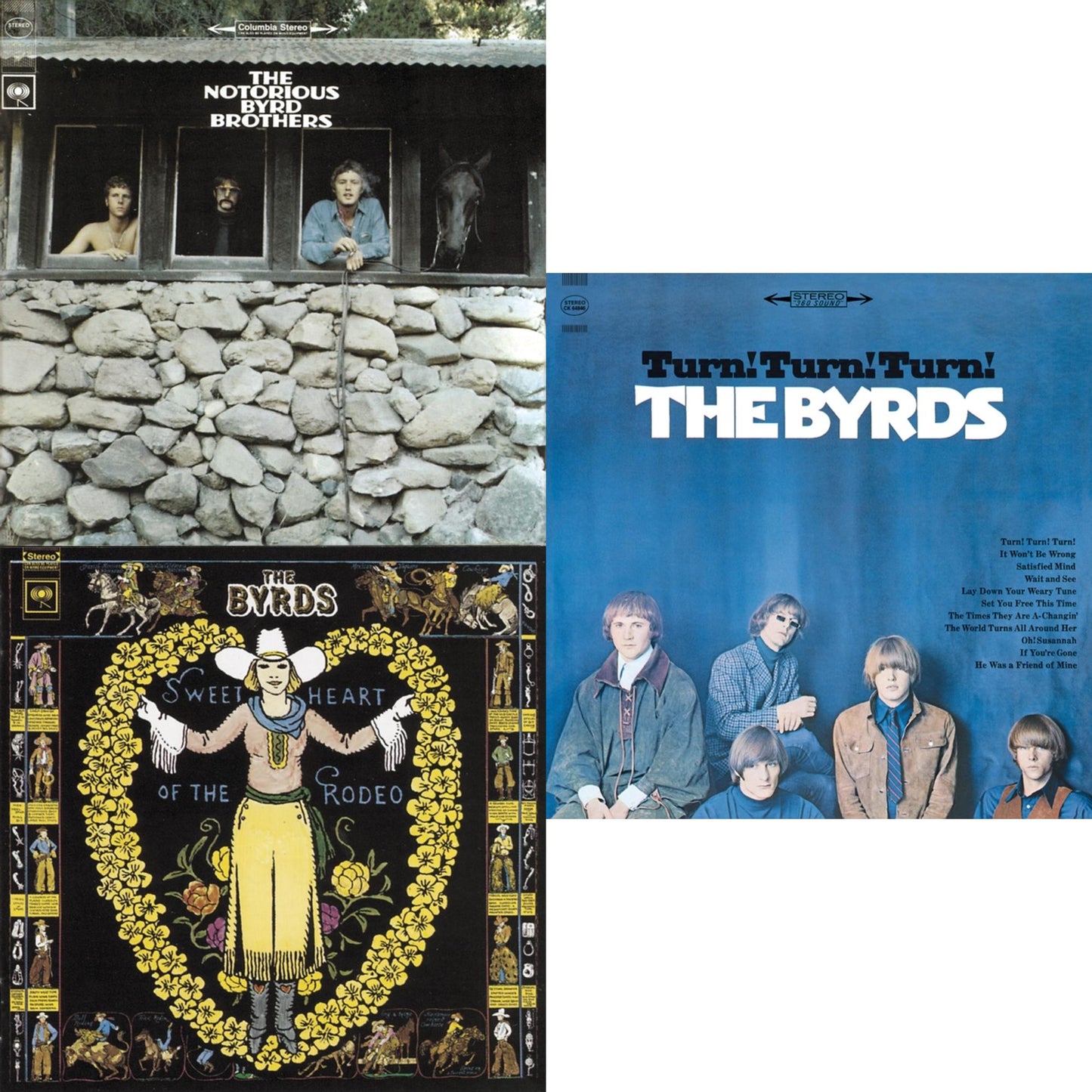 Byrds - Notorious Byrd Brothers & Sweetheart Of The Rodeo & Turn Turn Turn - CD Bundle