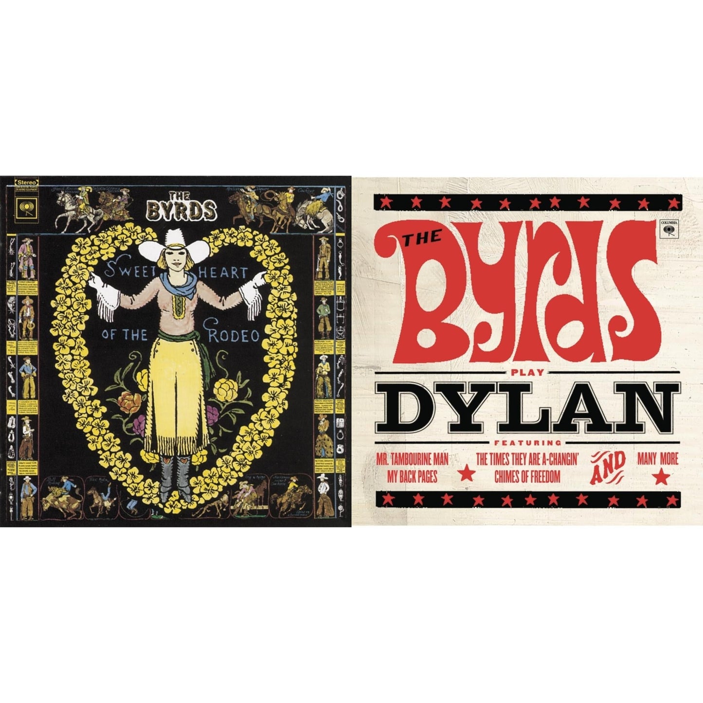 Byrds - Byrds Play Dylan & Sweetheart Of The Rodeo - CD Bundle