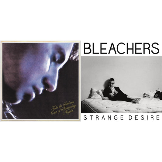 Bleachers - Strange Desire (180G/Translucent Yellow LP Vinyl) & Take The Sadness Out Of Saturday Night (180G/Green Glow LP Vinyl)