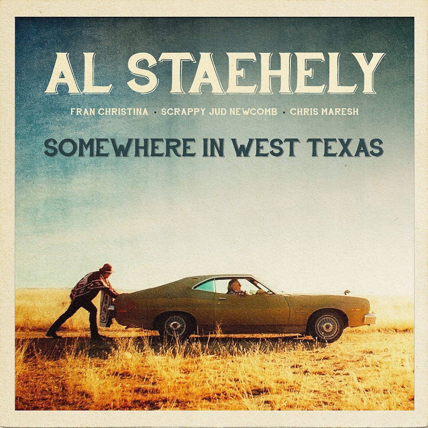 Al Staehely - Somewhere In West Texas [LP] Vinyl Record Album Cover