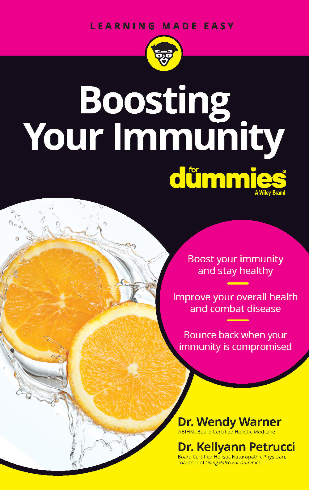 Boosting Your Immunity for Dummies - Improve Health, Combat Disease, Science Breakdown, Diet, Goals, Lose Weight, Reverse Medical Condition, Fight Aging, Boost Energy, Supplements & Cancer Treatment!
