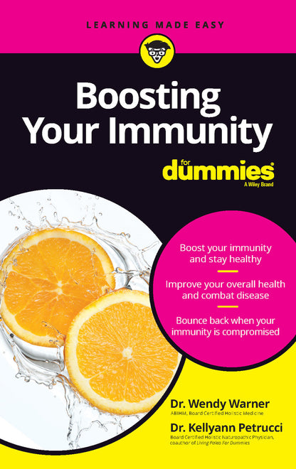 Boosting Your Immunity for Dummies - Improve Health, Combat Disease, Science Breakdown, Diet, Goals, Lose Weight, Reverse Medical Condition, Fight Aging, Boost Energy, Supplements & Cancer Treatment!