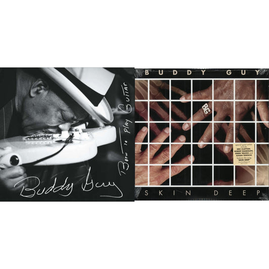 Buddy Guy - Skin Deep (2LP/Gatefold) & Born To Play Guitar (2LP/150G/Gatefold)