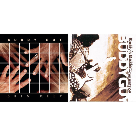 Buddy Guy - Skin Deep & Buddy's Baddest: Best Of Buddy Guy - CD Bundle
