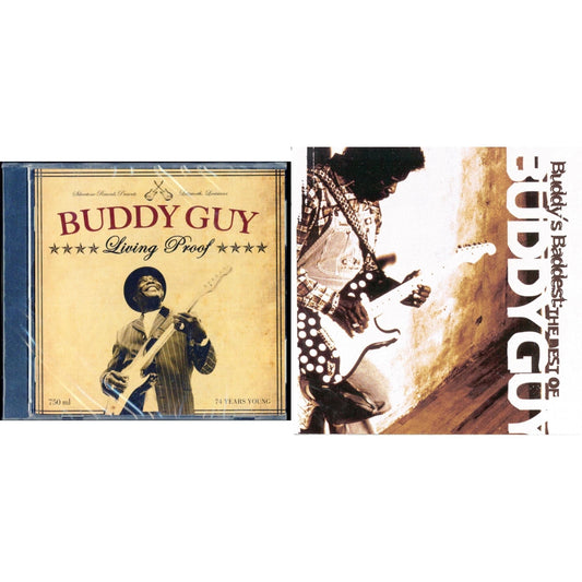 Buddy Guy - Living Proof & Buddy's Baddest: Best Of Buddy Guy - CD Bundle