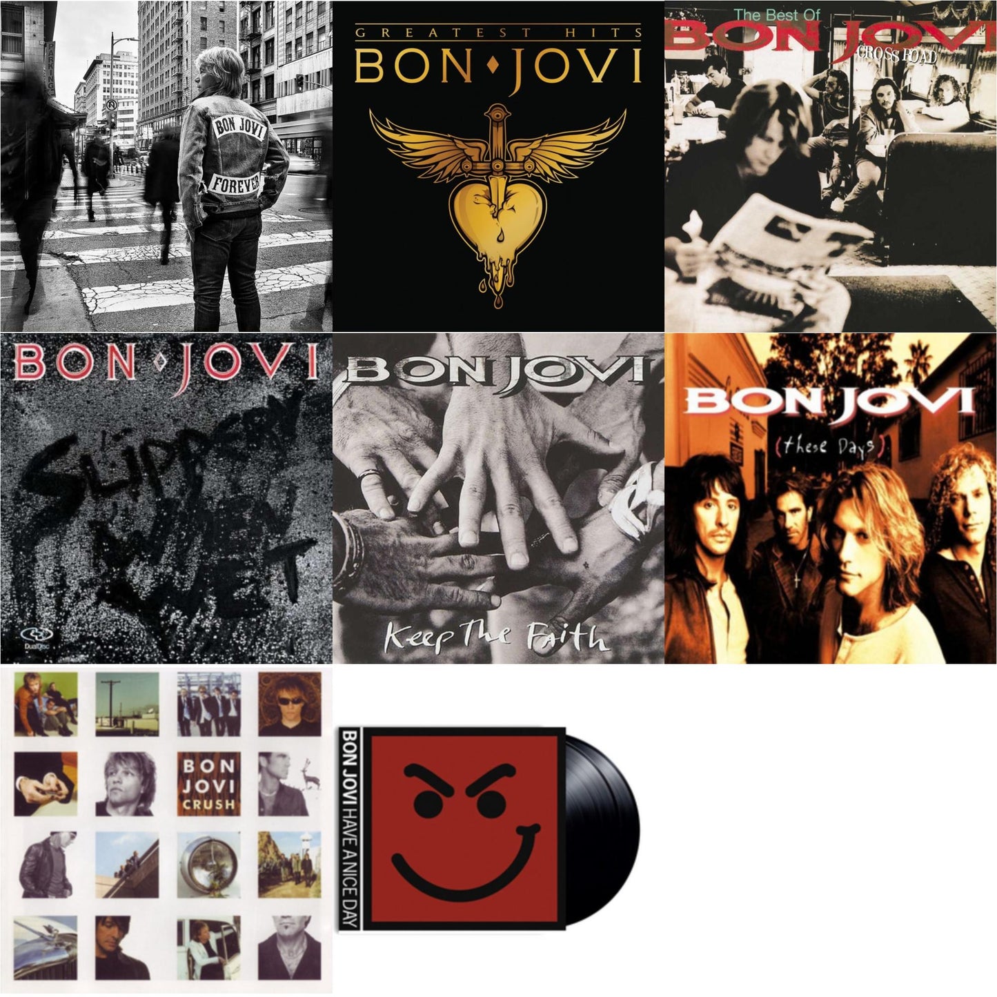 Bon Jovi - Forever & Greatest Hits (2LP) & Cross Road (2LP) & Slippery When Wet (180G) & Keep The Faith (180G) & These Days (180G) & Crush (180G) & Have A Niceday (180G)