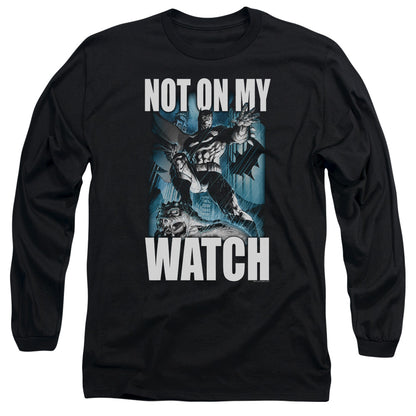 Batman Not On My Watch Mens Long Sleeve Shirt Black Officially Licensed