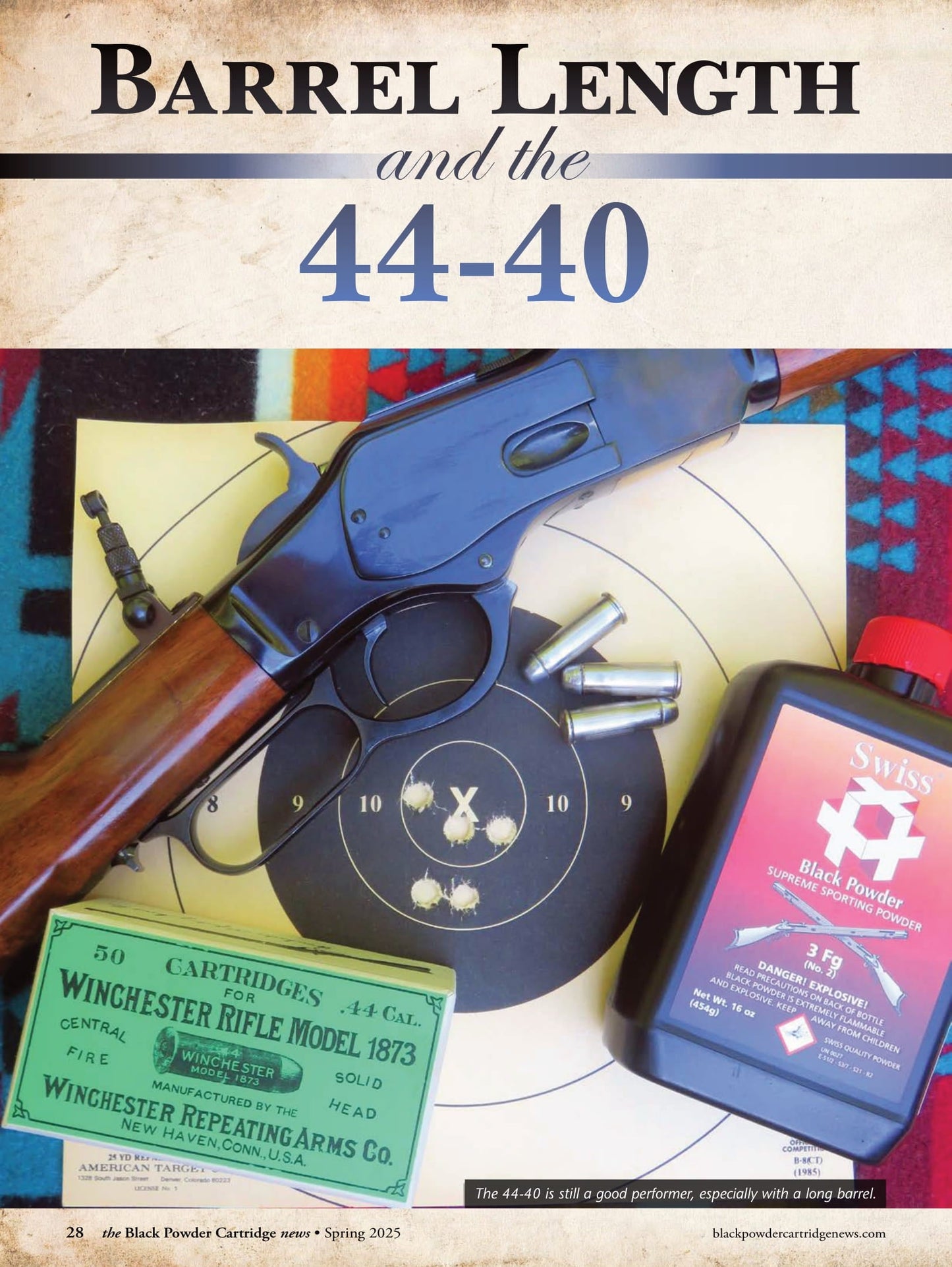 Black Powder Cartridge News - Spring 2025: Barrel Length & The 44-40, Rifleman Nathaniel C Nash, String Measure, Fouling Control, Vintage Revolver Roundball, Midrange Loads, Product Reviews & More!