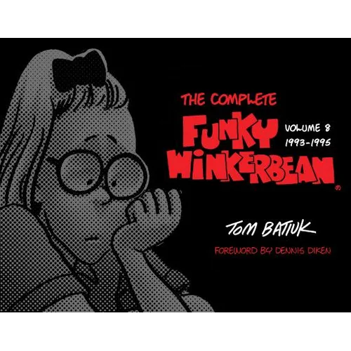 The Complete Funky Winkerbean, Volume 8, 1993-1995