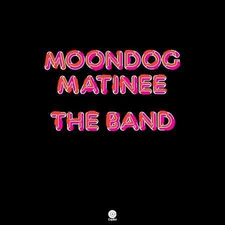 Band - Moondog Matinee Vinyl Record