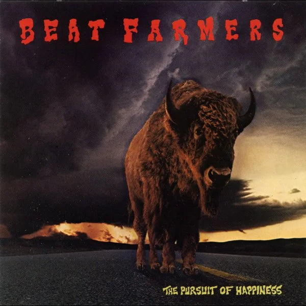 Beat Farmers - Pursuit Of Happiness Vinyl Record