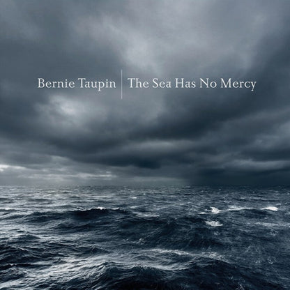 Bernie Taupin – Sea Has No Mercy (Digipak CD)