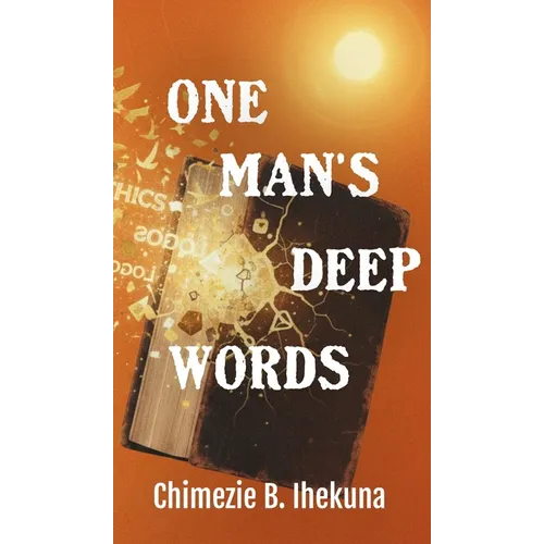 One Man's Deep Words