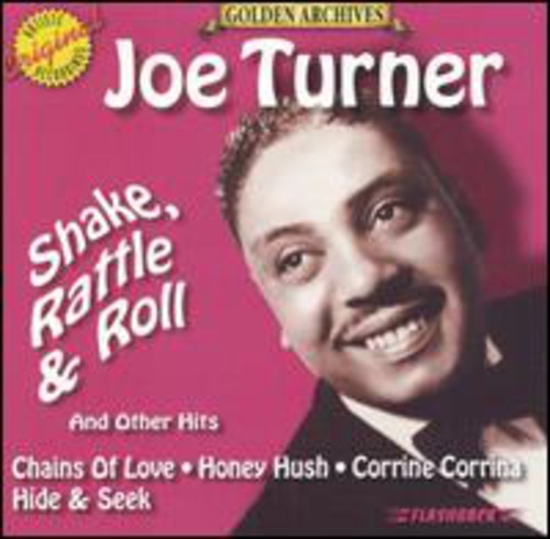 Big Joe Turner – Shake Rattle & Roll & Other Hits Music CD