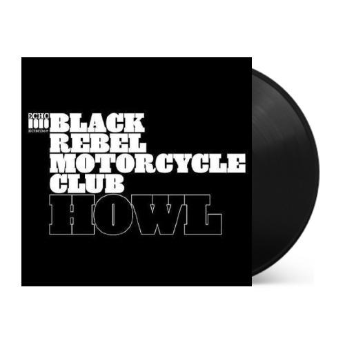 Black Rebel Motorcycle Club - Howl [2LP] Vinyl Record