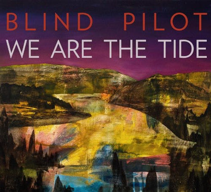 Blind Pilot – We Are the Tide Music CD