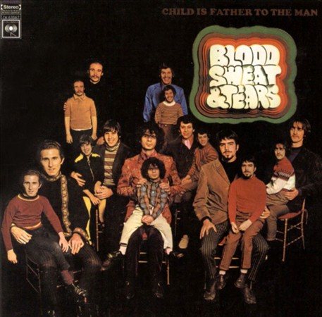 Blood Sweat & Tears - CHILD IS FATHER TO THE MAN Vinyl Record