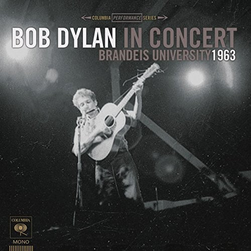 Bob Dylan In Concert: Brandeis University 1963 [Import] (Download Insert) [Vinyl] Vinyl Record