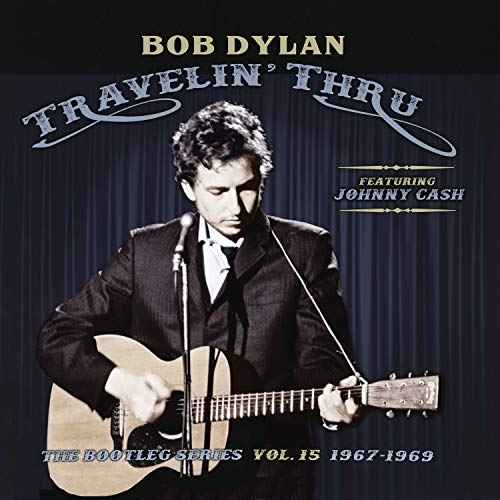 Bob Dylan - Travelin' Thru, 1967 - 1969: The Bootleg Series, Vol. 15 [Vinyl] Vinyl Record