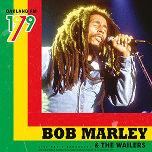 Bob Marley & The Wailers - Oakland FM 1979 [Import] Vinyl Record