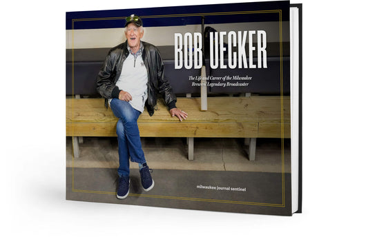 Bob Uecker The Life and Career of the Milwaukee Brewers’ Legendary Broadcaster Book