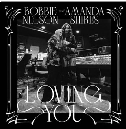 Bobbie Nelson & Amanda Shires – Loving You Music CD